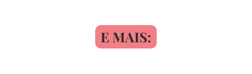 E mais